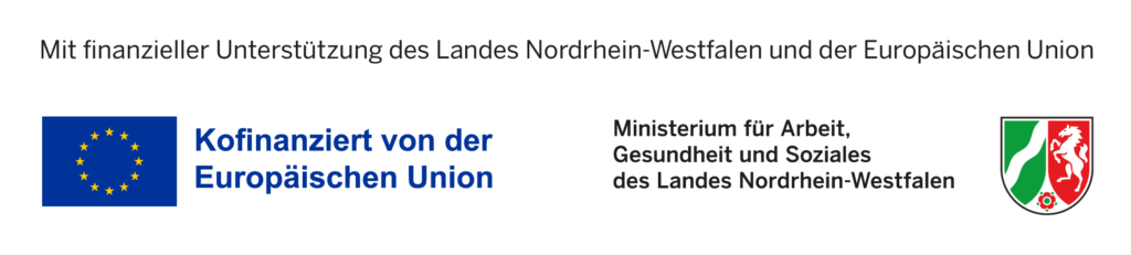 Mit finanzieller Unterstützung des Landes Nordrhein-Westfalen und der Europäischen Union – Kofinanziert von der Europäischen Union, Ministerium für Arbeit, Gesundheit und Soziales des Landes Nordrhein-Westfalen
